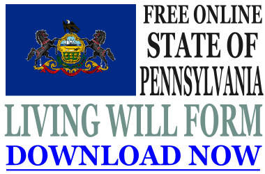 Pennsylvania Living Will Form What Is A Living Will